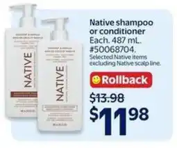 Walmart NATIVE SHAMPOO or CONDITIONER offer