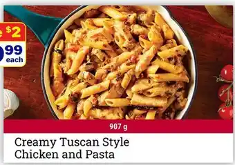 M & M Food Market Creamy Tuscan Style Chicken and Pasta offer