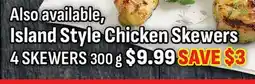 M & M Food Market Island Style Chicken Skewers offer