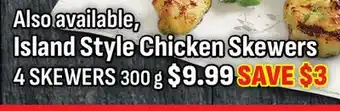 M & M Food Market Island Style Chicken Skewers offer