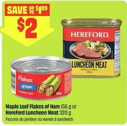 FreshCo Maple leaf flakes of ham or hereford luncheon meat offer