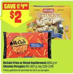 FreshCo McCain Fries or Diced Hashbrowns or Cheemo perogies offer