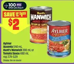 FreshCo Aylmer accents, hunt's manwich or tomato sauce offer
