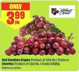 FreshCo Red seedless grapes or cherries offer