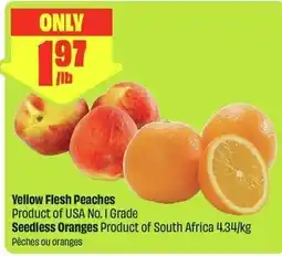 FreshCo Yellow flesh peaches, seedless oranges offer