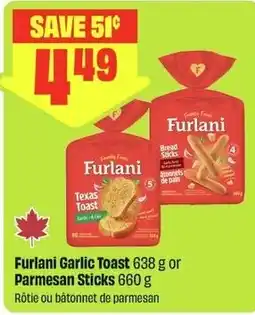 FreshCo Furlani garlic toast or parmesan sticks offer