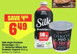 FreshCo Silk high protein beverage or danone oikos pro protein yogurt offer