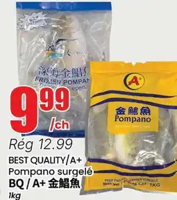 Btrust Supermarket BEST QUALITY/A+ Pompano surgéle offer