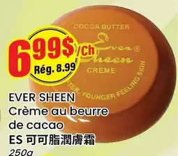 Btrust Supermarket EVER SHEEN Crème au beurre de cacao offer