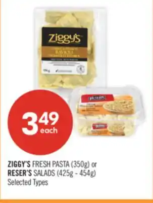Shoppers Drug Mart ZIGGY'S FRESH PASTA (350g) or RESER'S SALADS (425g - 454g) offer