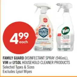 Shoppers Drug Mart FAMILY GUARD DISINFECTANT SPRAY (946mL), VIM or LYSOL HOUSEHOLD CLEANER PRODUCTS offer