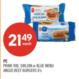 Shoppers Drug Mart PC PRIME RIB, SIRLOIN or BLUE MENU ANGUS BEEF BURGERS 8's offer
