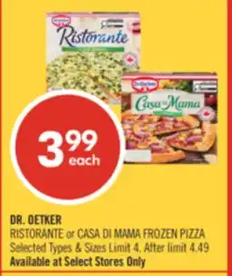 Shoppers Drug Mart DR. OETKER RISTORANTE or CASA DI MAMA FROZEN PIZZA offer