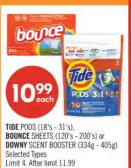 Shoppers Drug Mart TIDE PODS (18's - 31's), BOUNCE SHEETS (120's - 200's) or DOWNY SCENT BOOSTER (334g - 405g) offer