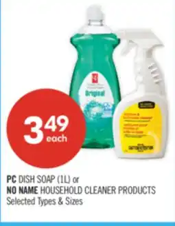 Shoppers Drug Mart PC DISH SOAP (1L) or NO NAME HOUSEHOLD CLEANER PRODUCTS offer