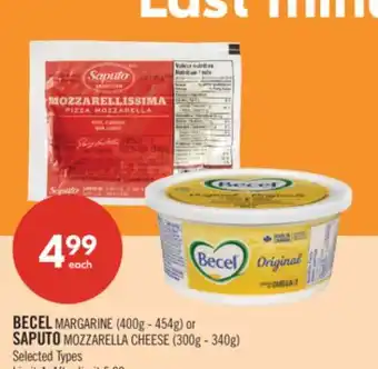 Shoppers Drug Mart BECEL MARGARINE (400g - 454g) or SAPUTO MOZZARELLA CHEESE (300g - 340g) offer