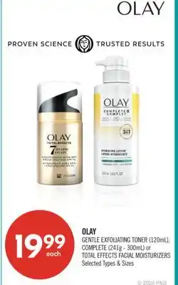 Shoppers Drug Mart OLAY GENTLE EXFOLIATING TONER (120ml), COMPLETE (241 g - 300ml) or TOTAL EFFECTS FACIAL MOISTURIZERS offer