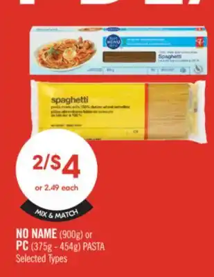 Shoppers Drug Mart NO NAME (900g) or PC (375g - 454g) PASTA offer