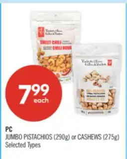 Shoppers Drug Mart PC JUMBO PISTACHIOS (290g) or CASHEWS (275g) offer
