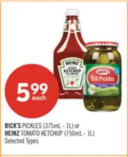 Shoppers Drug Mart BICK'S PICKLES (375mL - 1L) or HEINZ TOMATO KETCHUP (750mL - 1L) offer