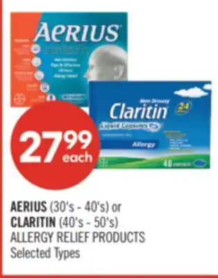 Shoppers Drug Mart AERIUS (30's - 40's) or CLARITIN (40's - 50's) ALLERGY RELIEF PRODUCTS offer