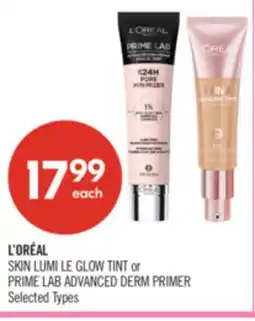 Shoppers Drug Mart L'ORÉAL SKIN LUMI LE GLOW TINT or PRIME LAB ADVANCED DERM PRIMER offer