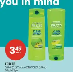 Shoppers Drug Mart FRUCTIS SHAMPOO (370mL) or CONDITIONER (354mL) offer
