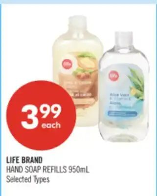 Shoppers Drug Mart LIFE BRAND HAND SOAP REFILLS offer