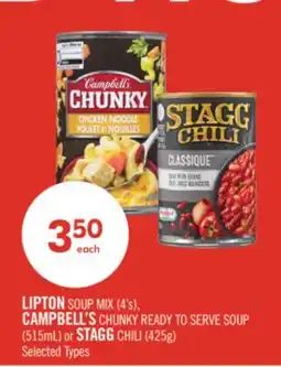 Shoppers Drug Mart LIPTON SOUP MIX (4's), CAMPBELL'S CHUNKY READY TO SERVE SOUP (515mL) or STAGG CHILI (425g) offer