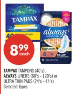 Shoppers Drug Mart TAMPAX TAMPONS (40's), ALWAYS LINERS (60's - 120's) or ULTRA THIN PADS (24's - 44's) offer