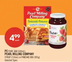 Shoppers Drug Mart PC PURE JAM (500mL), PEARL MILLING COMPANY SYRUP (710mL) or PANCAKE MIX (905g) offer