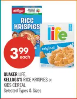 Shoppers Drug Mart QUAKER LIFE, KELLOGG'S RICE KRISPIES or KIDS CEREAL offer