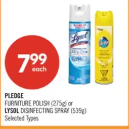 Shoppers Drug Mart PLEDGE FURNITURE POLISH (275g) or LYSOL DISINFECTING SPRAY (539g) offer