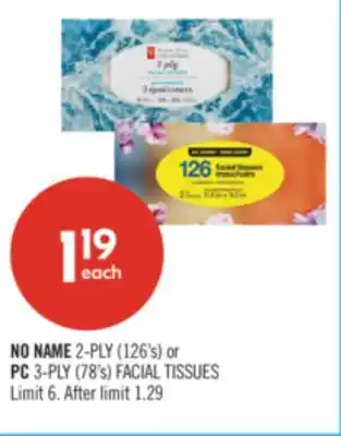 Shoppers Drug Mart NO NAME 2-PLY (126's) or PC 3-PLY (78's) FACIAL TISSUES offer
