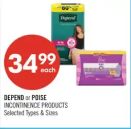 Shoppers Drug Mart DEPEND or POISE INCONTINENCE PRODUCTS offer