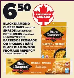 Independent City Market BLACK DIAMOND CHEESE BARS, 400 G OR SHREDS, 300-320 G OR PC SHREDS, 250-320 G offer