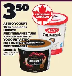 Independent City Market ASTRO YOGURT TUBS, 650/750 G OR LIBERTE MÉDITERRANÉE TUBS offer