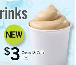 Fortinos CREMA DI CAFFE, 4 oz offer
