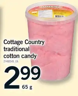 Fortinos COTTAGE COUNTRY TRADITIONAL COTTON CANDY offer