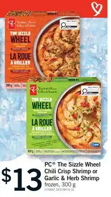 Fortinos PC THE SIZZLE WHEEL CHILI CRISP SHRIMP OR GARLIC & HERB SHRIMP offer