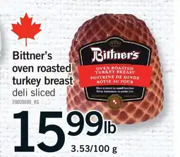 Fortinos BITTNER'S OVEN ROASTED TURKEY BREAST offer