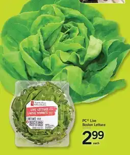 Fortinos PC LIVE BOSTON LETTUCE offer