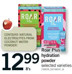Fortinos ROAR PLUS HYDRATION POWDER, 8's offer