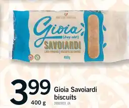 Fortinos GIOIA SAVOIARDI BISCUITS offer