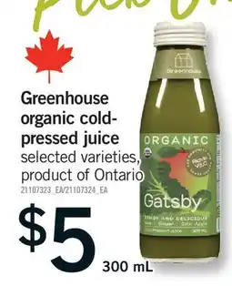 Fortinos GREENHOUSE ORGANIC COLD-PRESSED JUICE offer