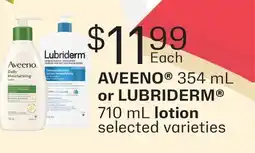 Fortinos AVEENO 354 ML OR LUBRIDERM 710 ML LOTION offer