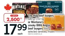 Fortinos THE KEG BEEF BURGERS, 680 G-1.02 KG OR MONTANA'S SMOKY BBQ ANGUS BEEF BURGERS, 906 G offer