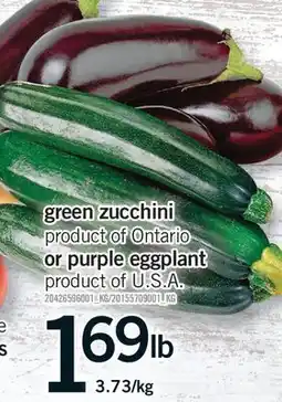 Fortinos GREEN ZUCCHINI OR PURPLE EGGPLANT offer