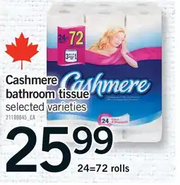 Fortinos CASHMERE BATHROOM TISSUE, 24=72 rolls offer