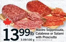 Fortinos MASTRO SOPPRESSATA, CALABRESE OR SALAMI WITH PROSCIUTTO offer